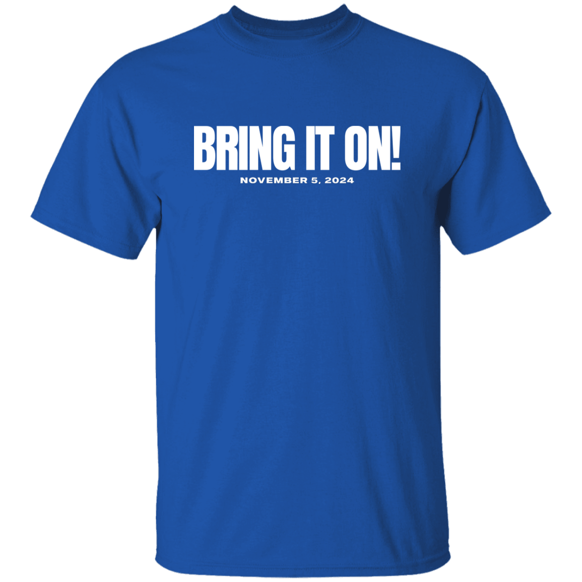 BRING IT ON WHITE FONT TEE