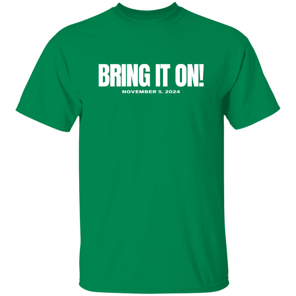 BRING IT ON WHITE FONT TEE