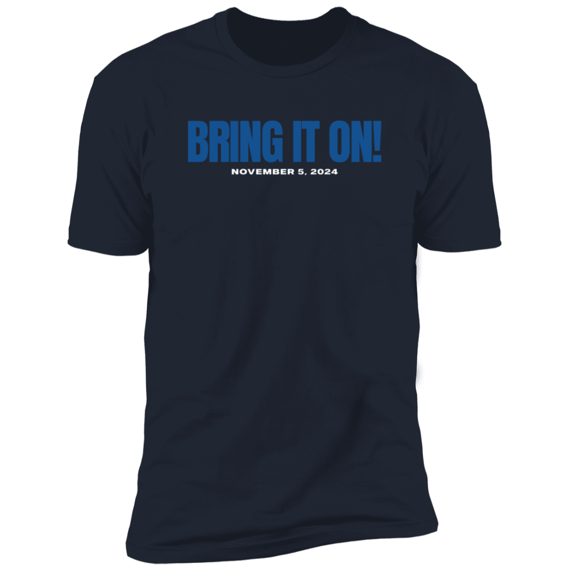BRING IT ON Tee - blue font