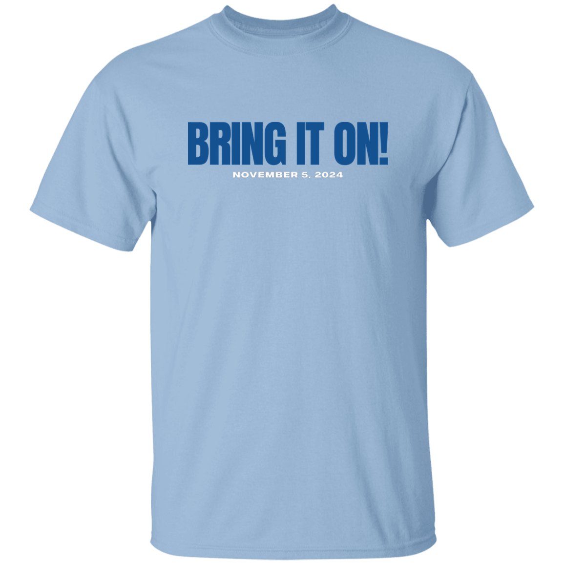 BRING IT ON BLUE FONT TEE