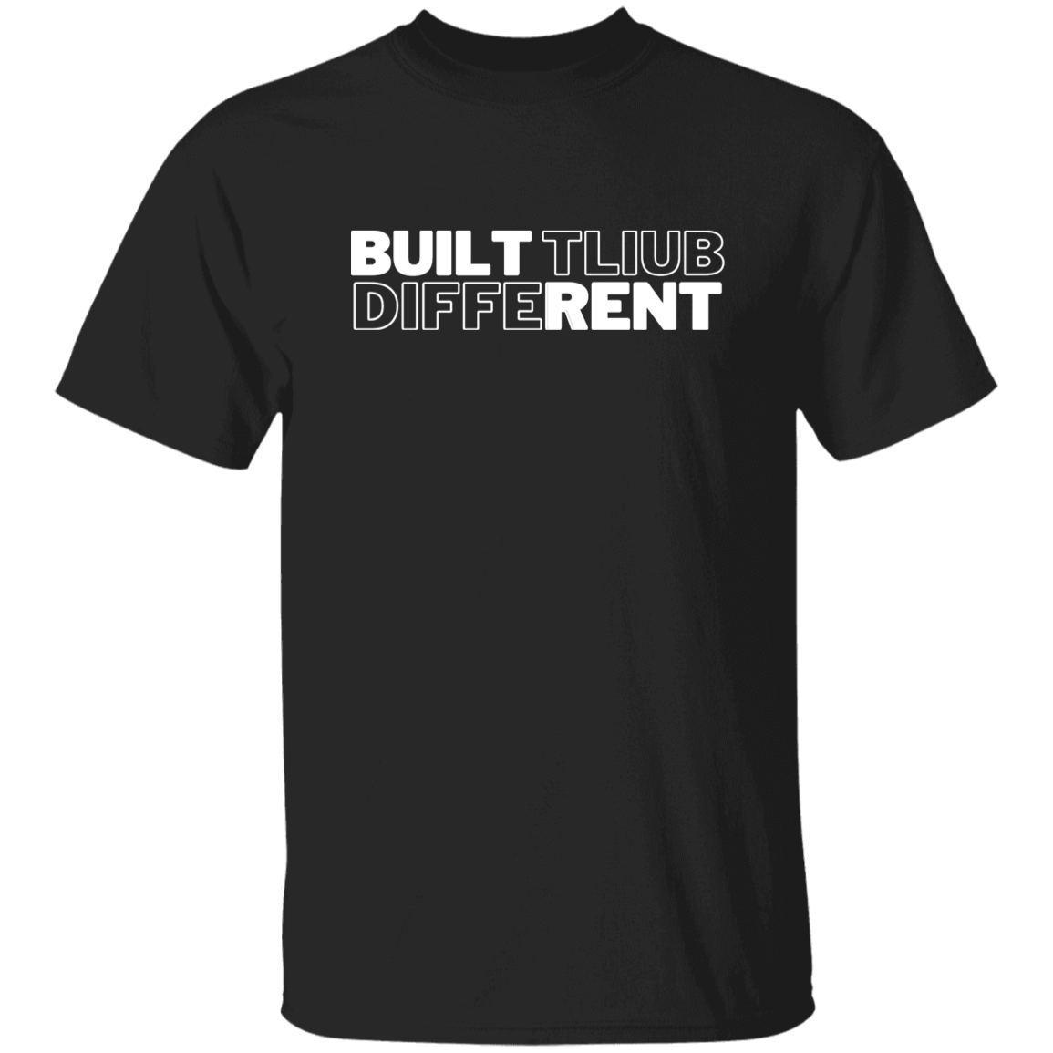 BUILT DIFFERENT TEE