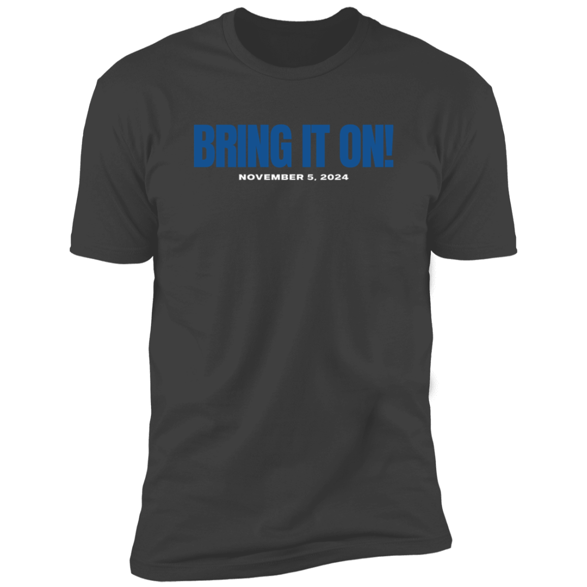 BRING IT ON Tee - blue font