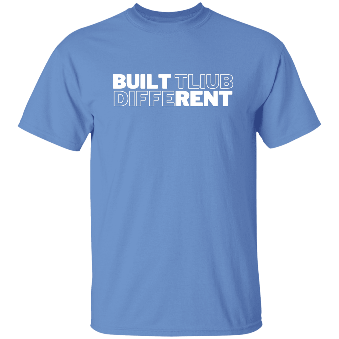 BUILT DIFFERENT TEE