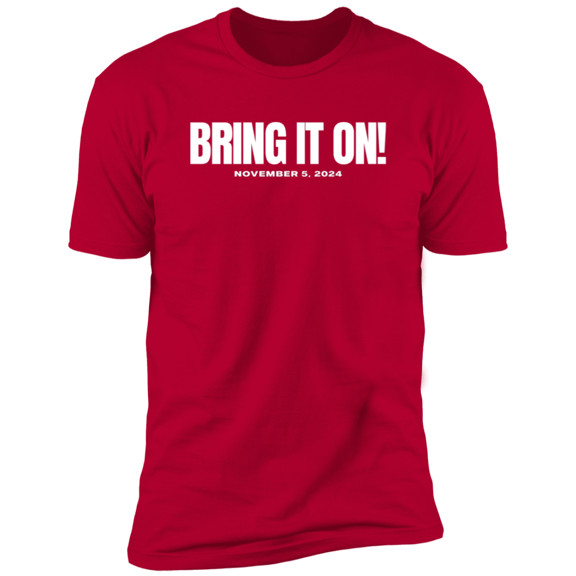 BRING IT ON Tee - white font