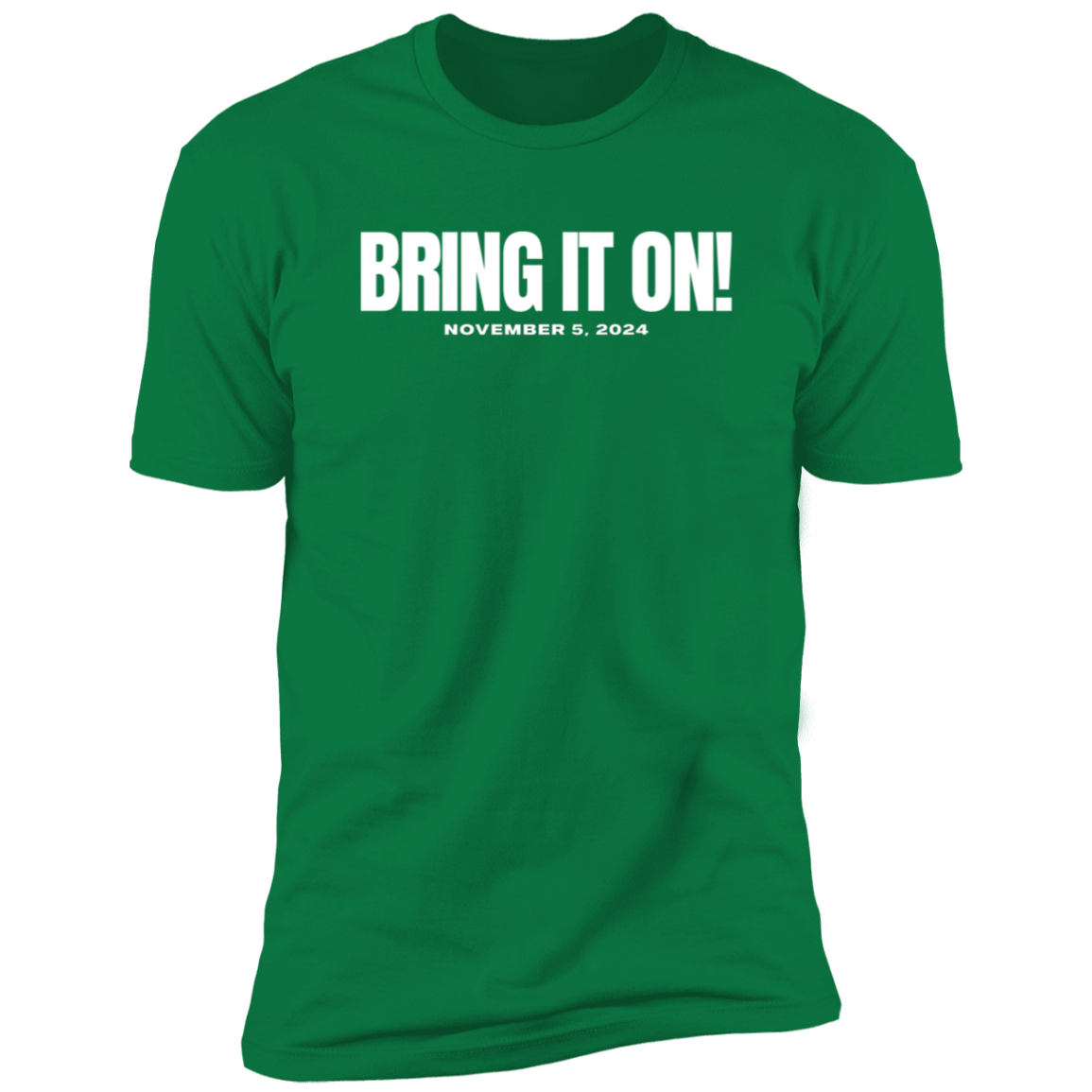 BRING IT ON Tee - white font
