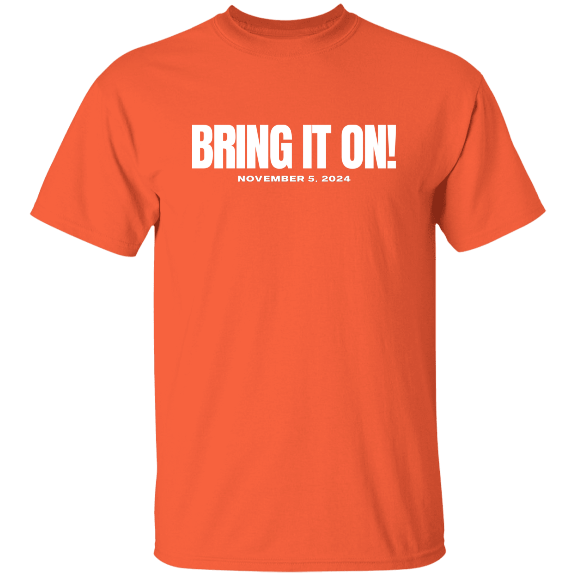 BRING IT ON WHITE FONT TEE